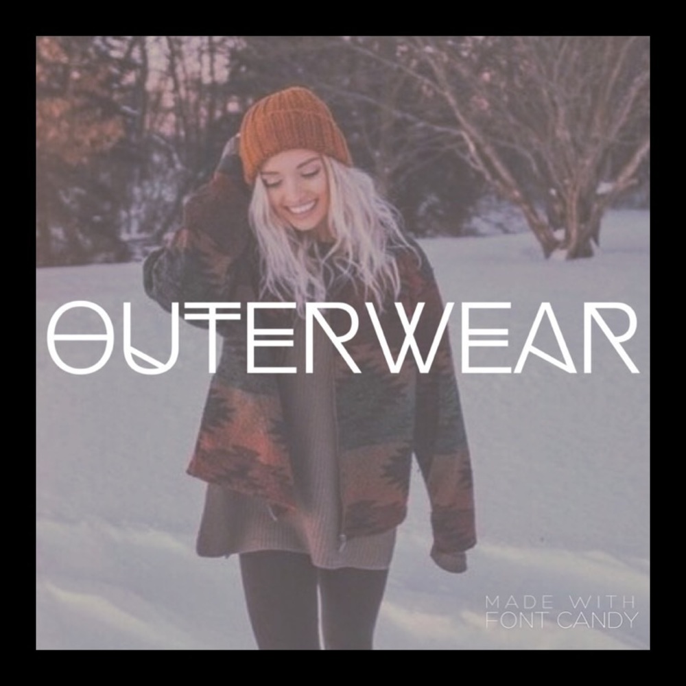 OUTERWEAR OUTERWEAR OUTERWEAR OUTEWEAR